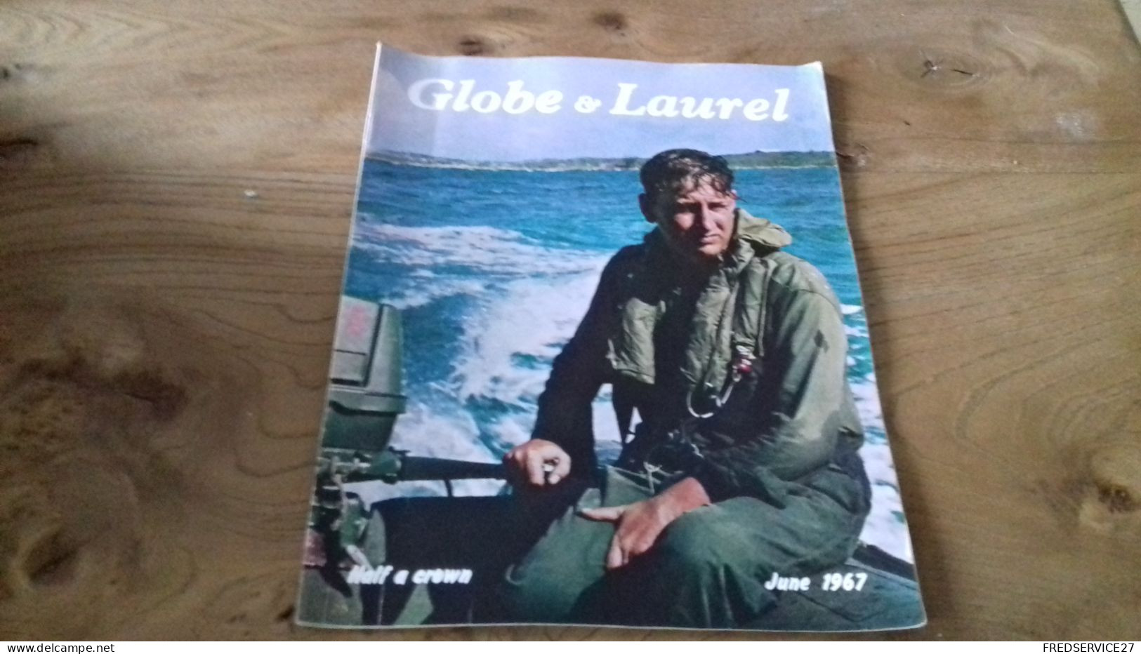 150/ REVUE GLOBE ET LAUREL 1967 N°3 SOMMAIRE EN PHOTO - Armée/ Guerre