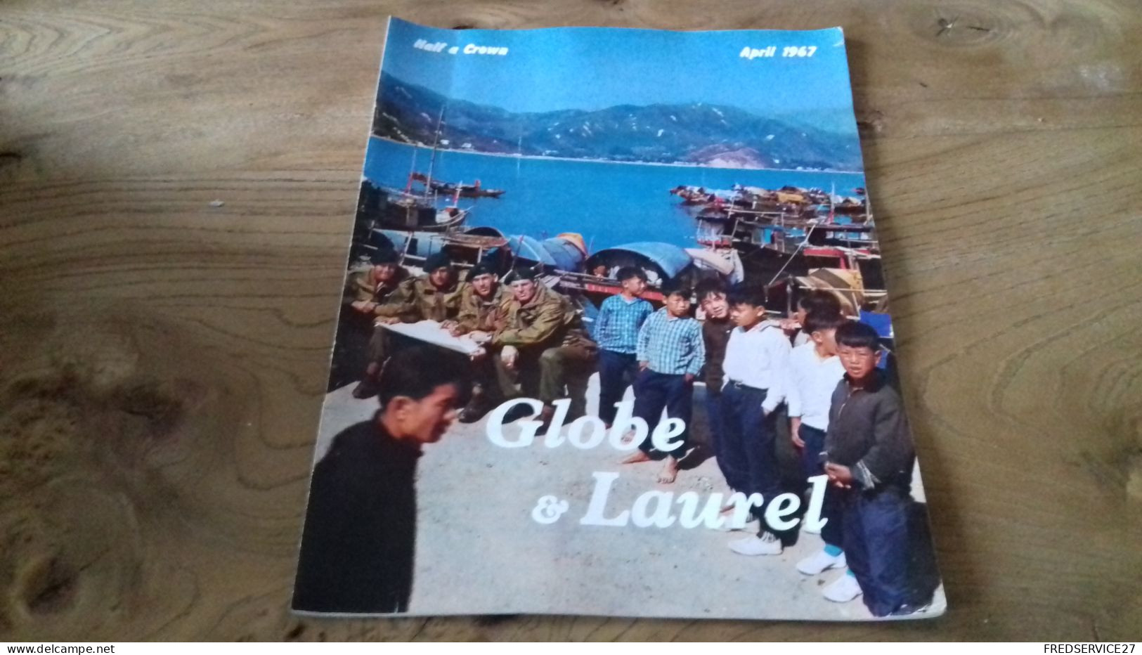 150/ REVUE GLOBE ET LAUREL 1967 N°2 SOMMAIRE EN PHOTO - Krieg/Militär