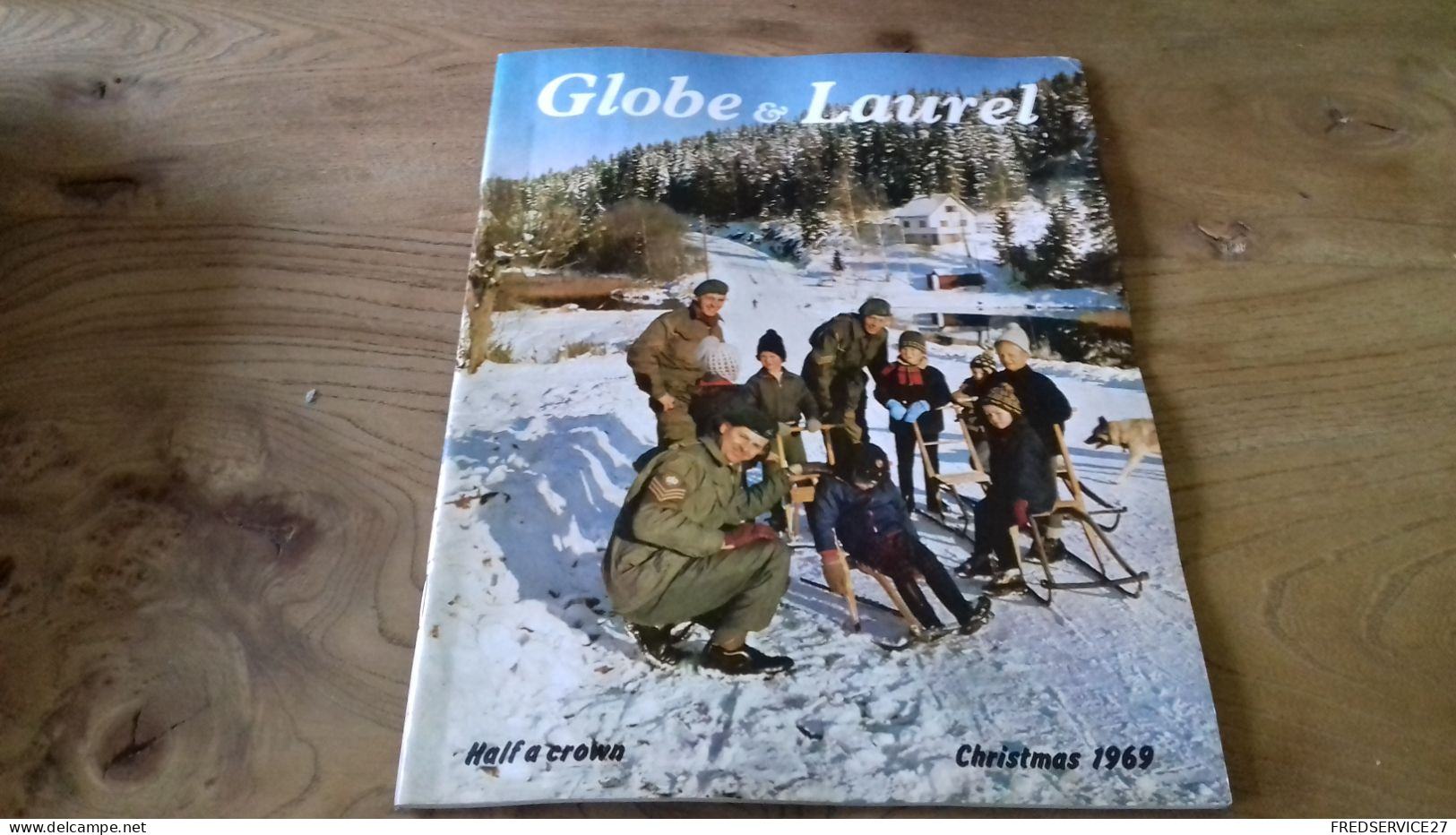 152/ REVUE GLOBE ET LAUREL 1969 N°6 SOMMAIRE EN PHOTO - Krieg/Militär