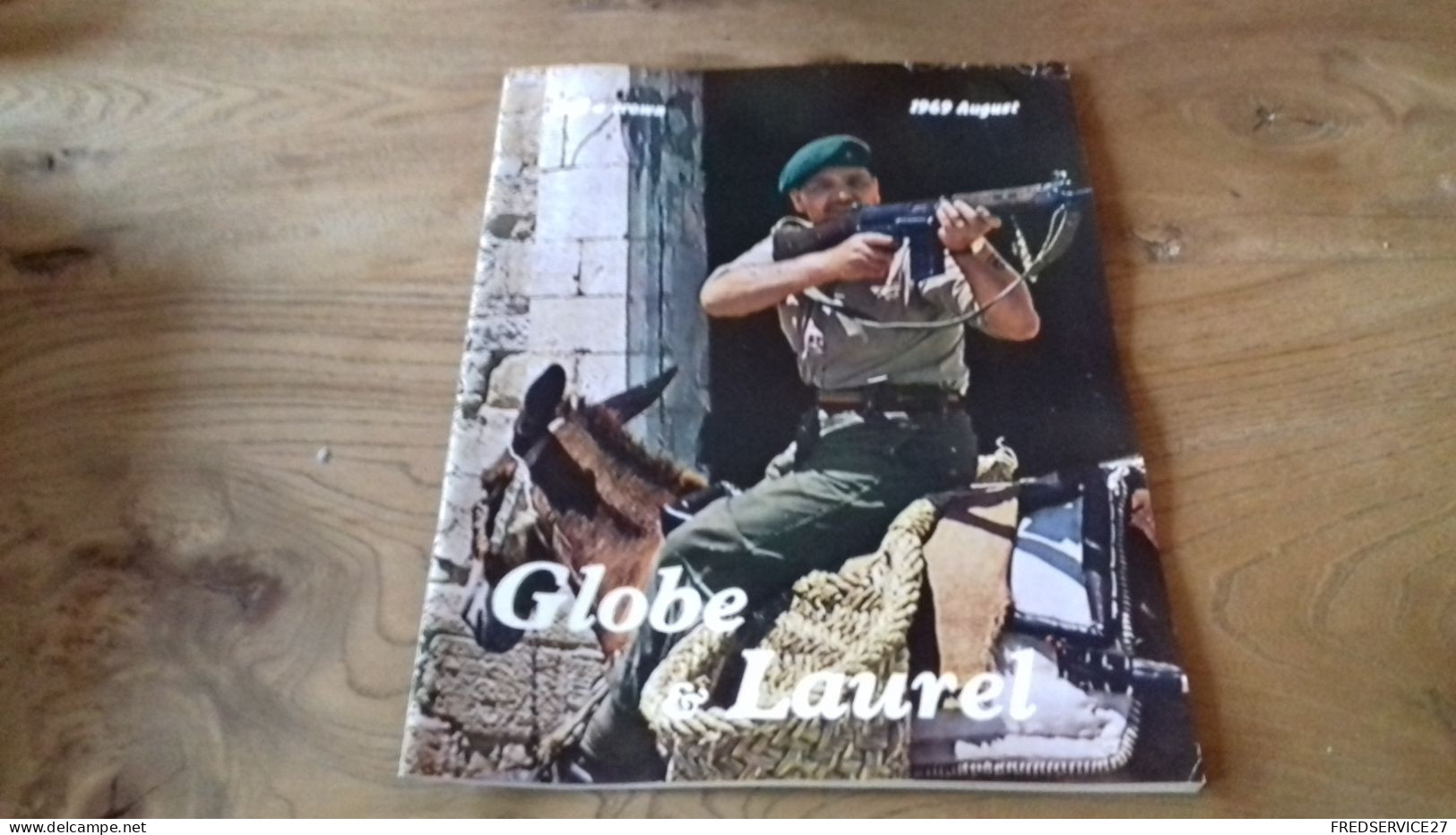 152/ REVUE GLOBE ET LAUREL 1969 N°4 SOMMAIRE EN PHOTO - Krieg/Militär