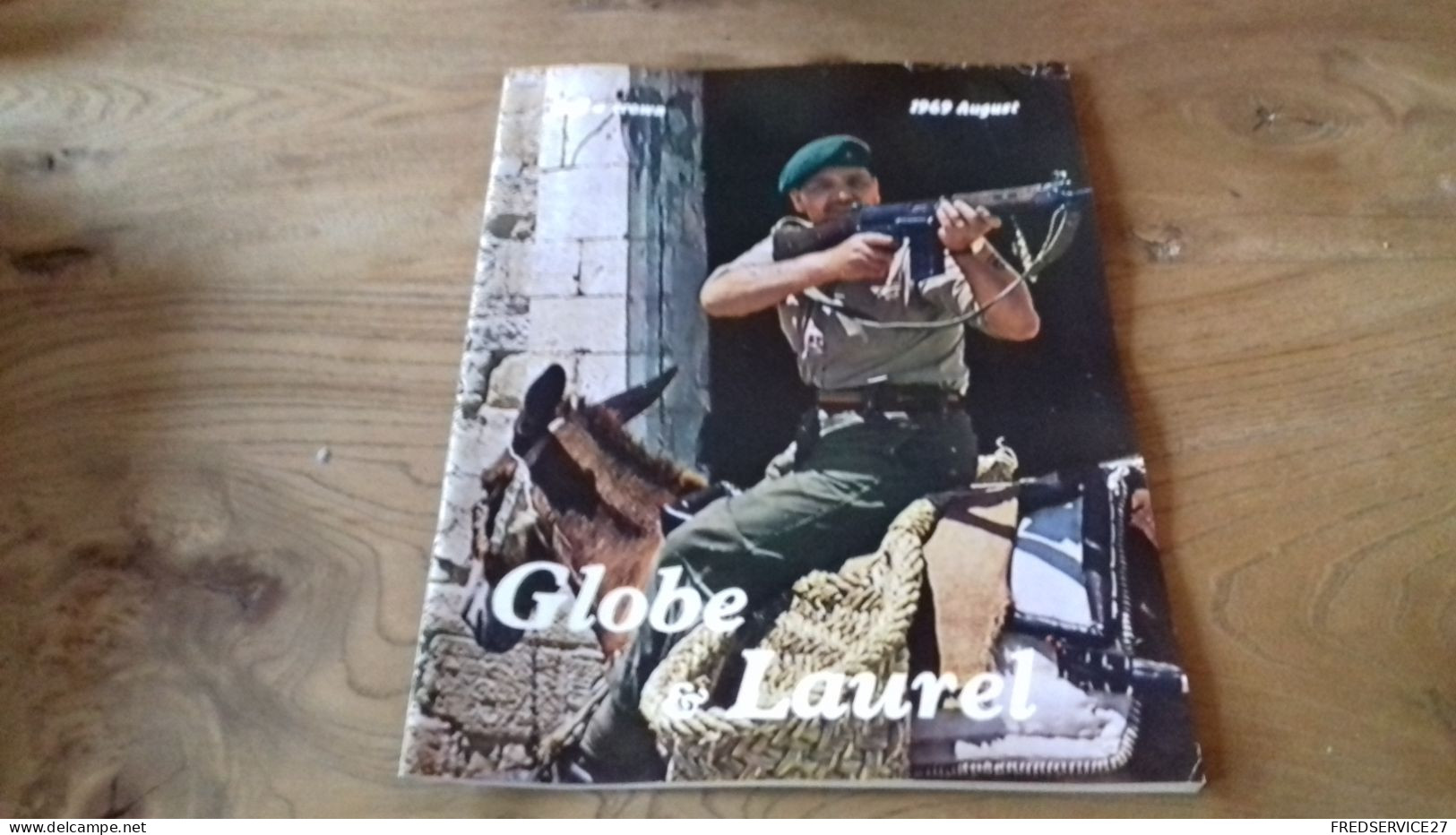 152/ REVUE GLOBE ET LAUREL 1969 N°4 SOMMAIRE EN PHOTO - Armada/Guerra