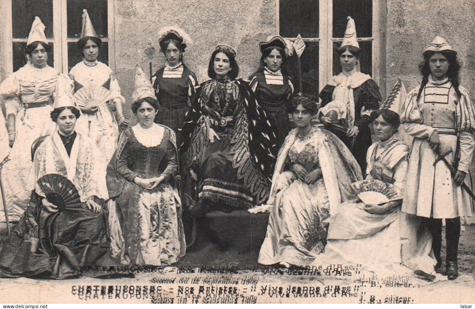 CPA CHATEAUPONSAC NOS ARTISTES VIVE JEANNE D'ARC SEPTEMBRE 1909 J B EDIT - Chateauponsac