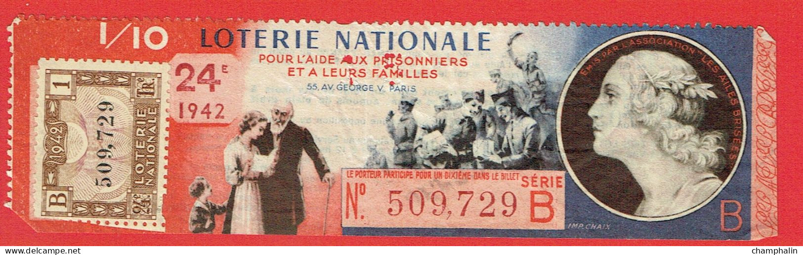 France - Billet Loterie Nationale - Aide Aux Prisonniers & Leurs Familles - 1/10e 1942 Série B 24ème Tranche - N°509729 - Biglietti Della Lotteria