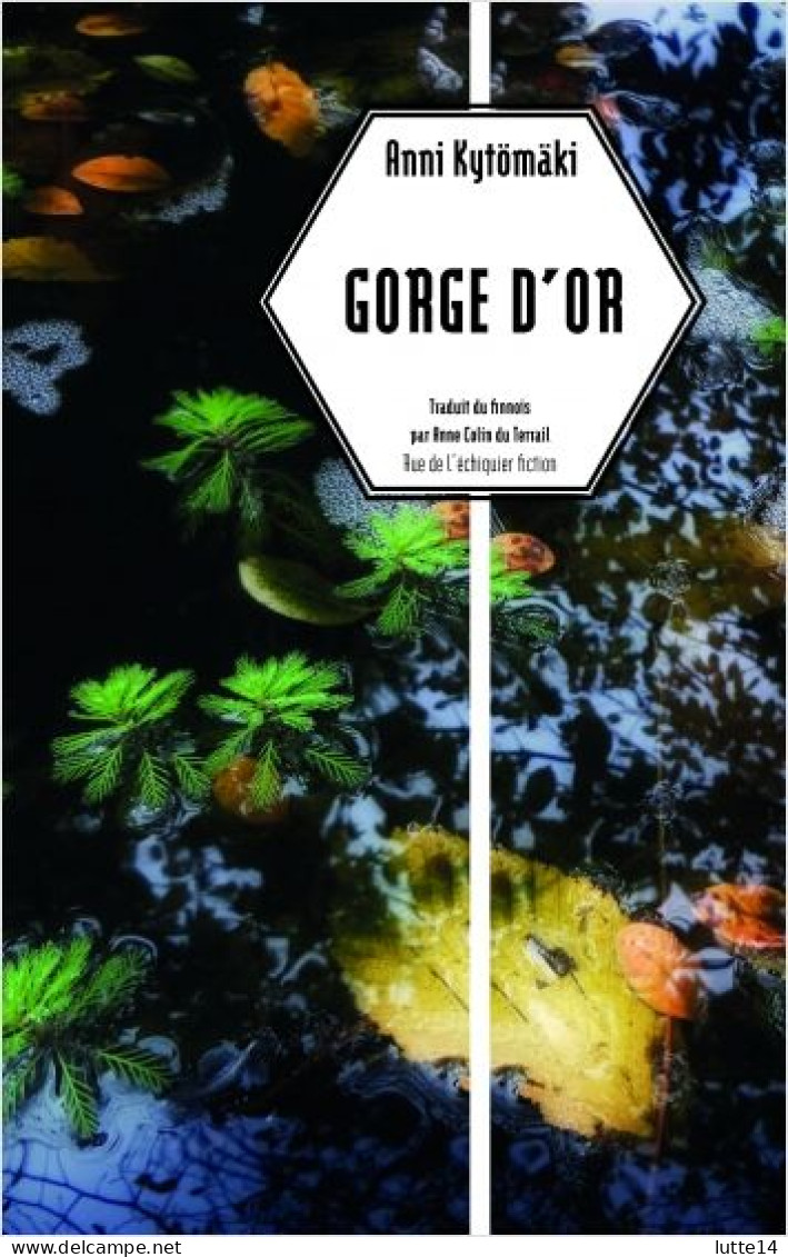 Gorge D'or - Livre De Anni Kytomaki - Aventure