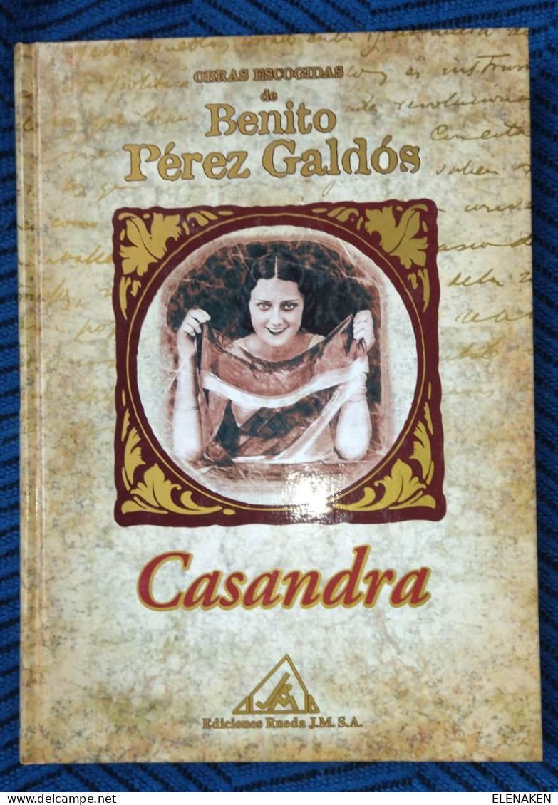 OBRAS ESCOGIDAS BENITO PÉREZ GÁLDOS CASANDRA. EDICIONES RUEDA 2001, COMO NUEVO - Culture