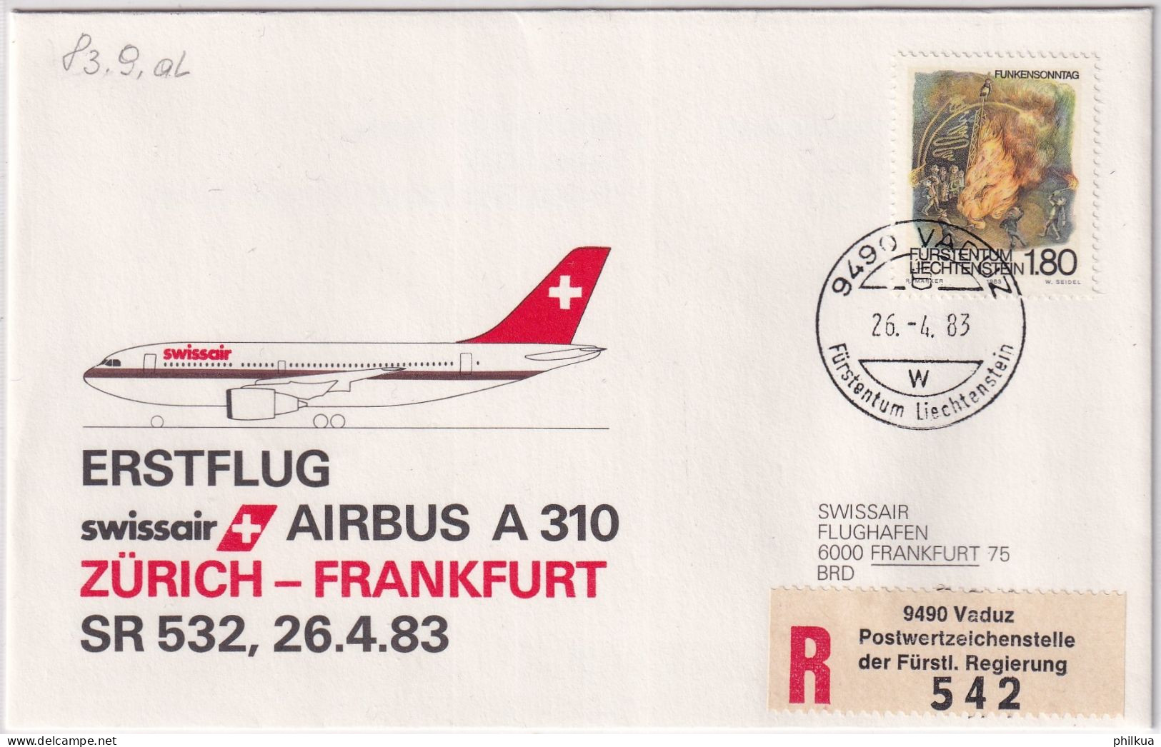 83.9. AL - SWISSAIR Airbus A 310 Erstflug Zürich - Frankfurt - Gelaufen Ab Liechtenstein - Poste Aérienne