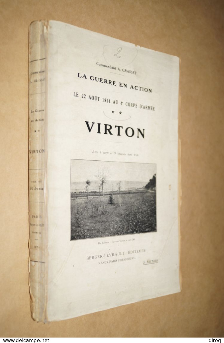 Virton,la Guerre En Action (14-18) 214 Pages,avec Croquis Et Cartes,1925,  25 Cm./17 Cm. - 1901-1940