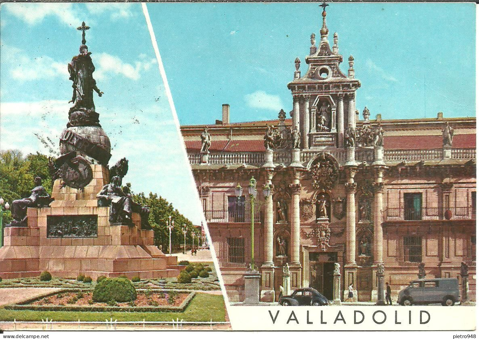 Valladolid (Castilla Y Leon, Spagna) Vistas: Universidad Y Monumento A Colon, Views: University And Monument To Columbus - Valladolid