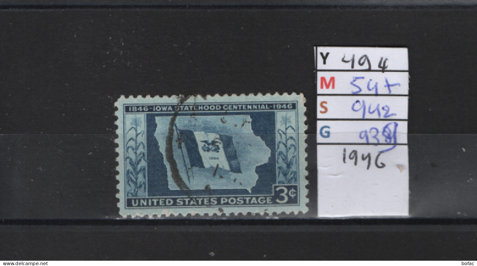 PRIX FIXE Obl 494 YT 547 MIC 942 MIC 939 GIB Centenaire De L'Iowa 1946  Etats Unis 58A/04 - Used Stamps