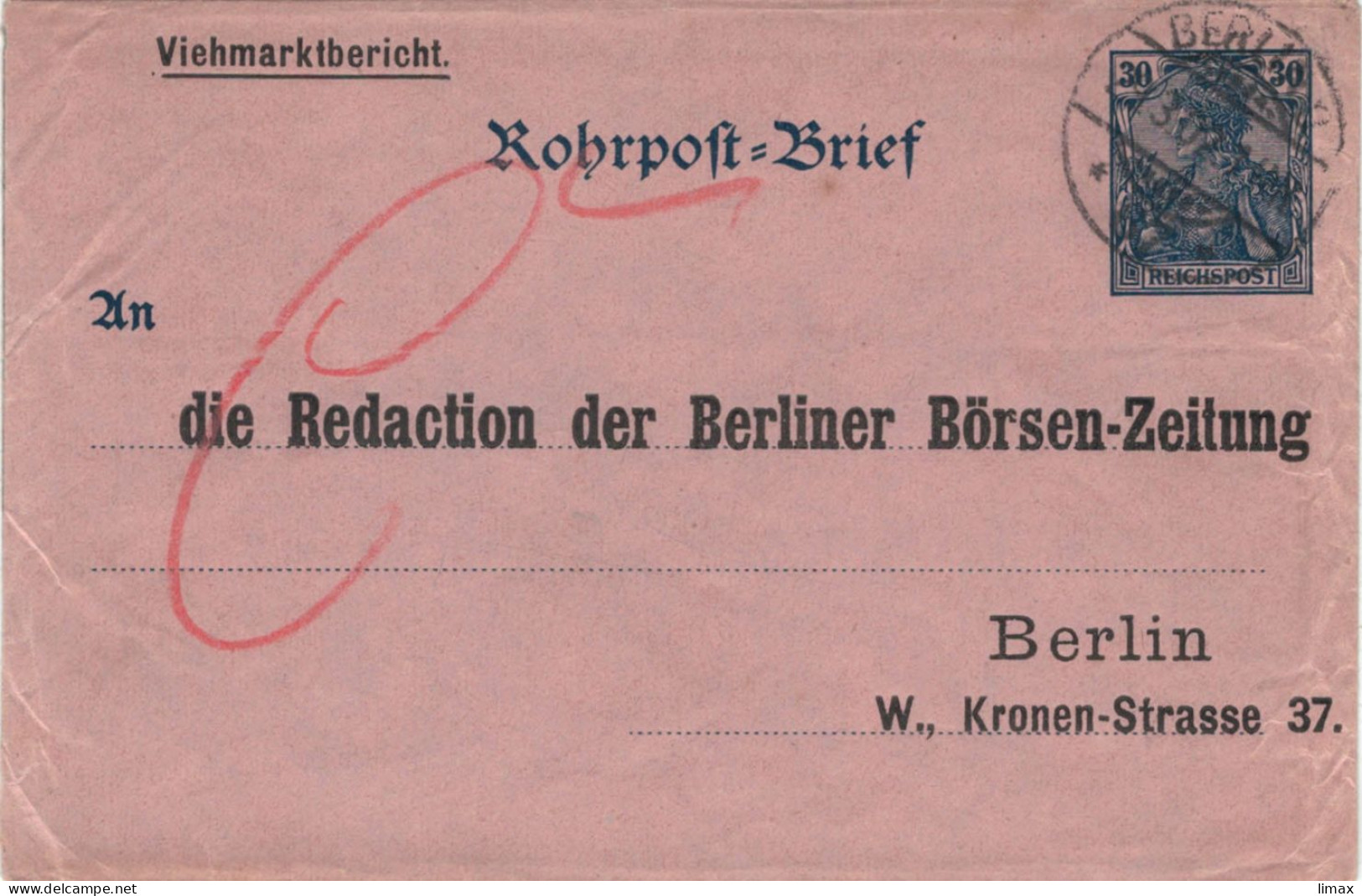 Ganzsache Rohrpost-Brief Viehmarktbericht Redaktion Berliner Börsenzeitung Rs: HTA 107 Ausgefertigt 1902 - Briefe