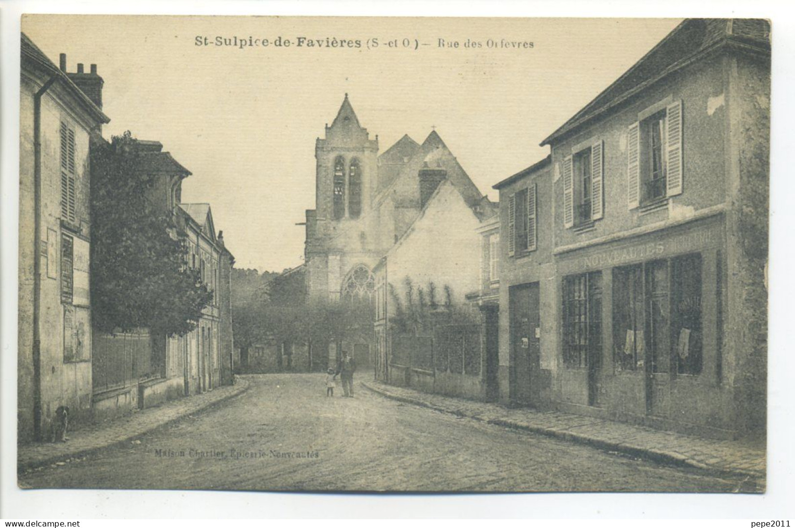 CPA (91 Essonne) - St Saint SULPICE DE FAVIERES - La Rue Des Orfèvres - Edition: Maison Chartier, Epicerie Nouveautés - Saint Sulpice De Favieres