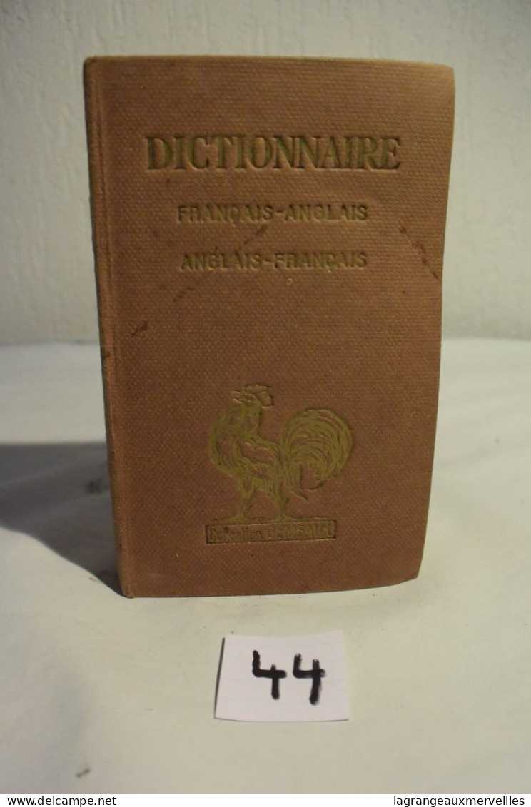 C44 Ancien Dictionnaire Français-Anglais Paris 1945 - Dictionnaires