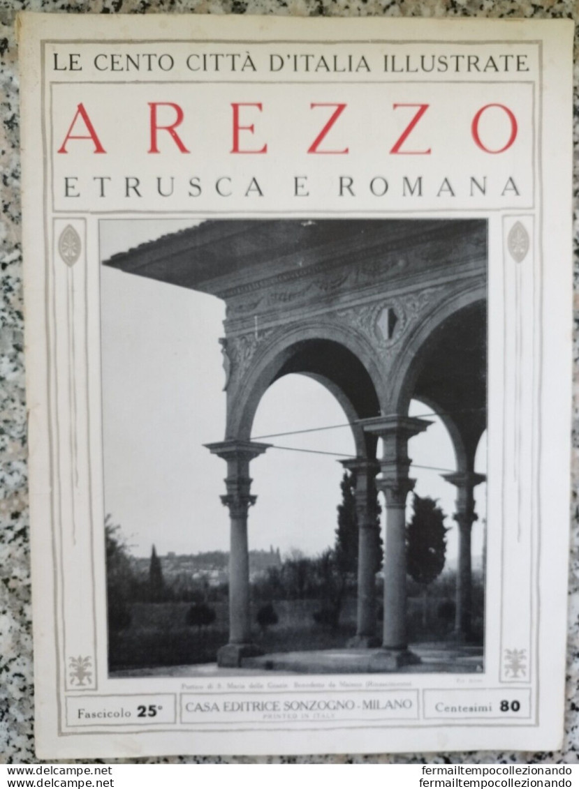 Bi Le Cento Citta' D'italia Illustrate Arezzo Etrusca E Romana Toscana - Revistas & Catálogos