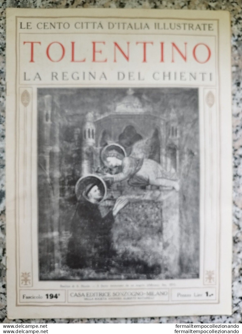 Bi Le Cento Citta' D'italia Illustrate Tolentino La Regina Del Chienti Macerata - Zeitschriften & Kataloge