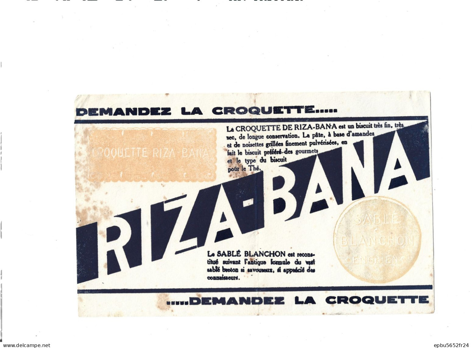 Demandez La Croquette RIZA-BANA  Le Sablé Blanchon Es Reconstitué Suivant L'antique Formule Du Vrai Sablé Breton - Sucreries & Gâteaux