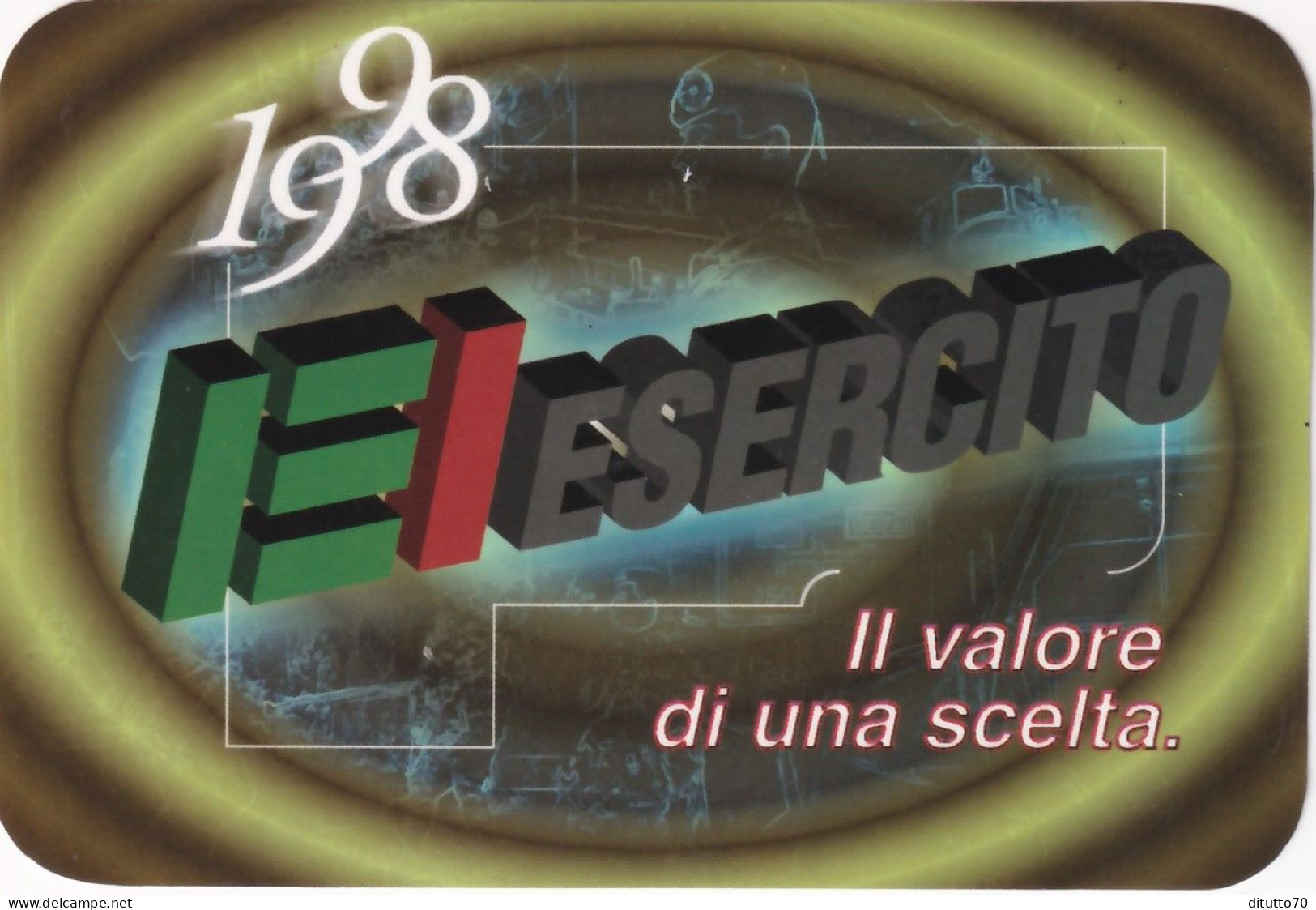 Calendarietto -  Esercito - Il Valore  Di Una Scelta - Anno 1998 - Petit Format : 1991-00