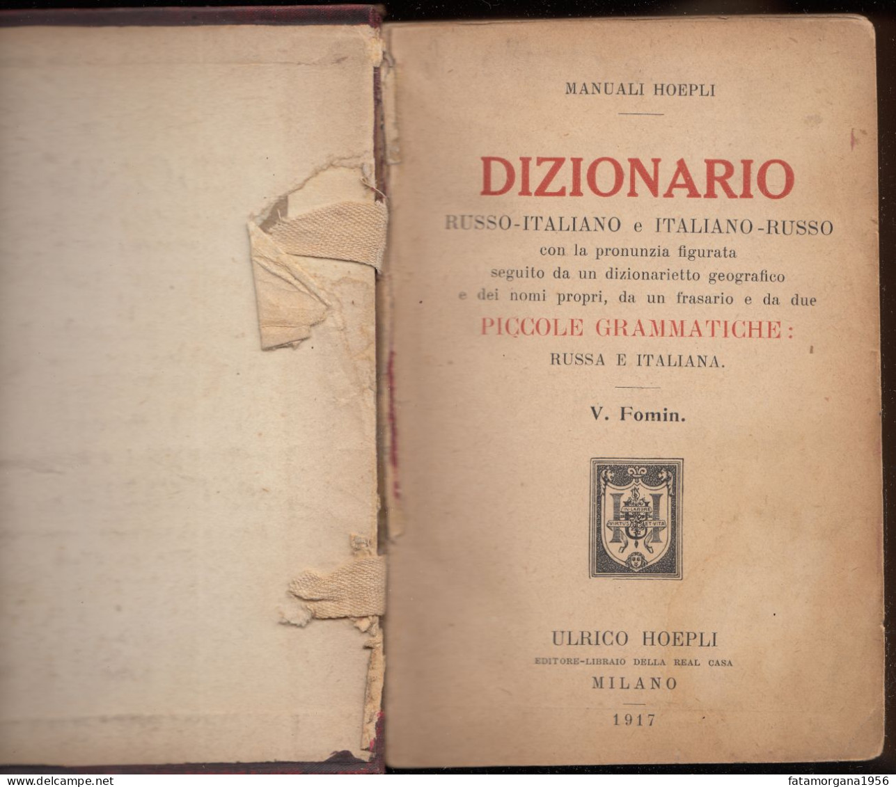 Dizionario Russo-italiano E Italiano-russo MANUALE  HOEPLI - 1917 - Di V. Fomin - Wörterbücher