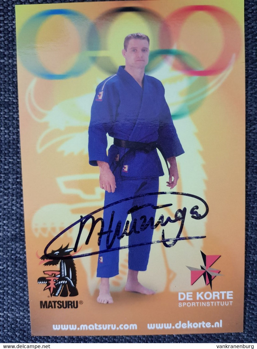 Kaart Mark Huizinga - Judo - Matsuru - De Korte - Netherlands - Original Signed - GOLD Olympics - Martiaux