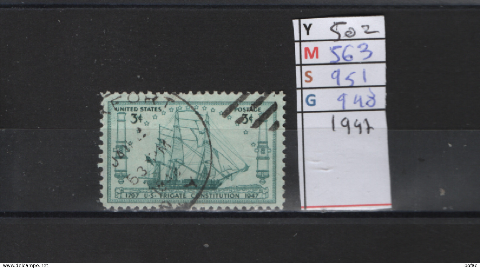 PRIX FIXE Obl  502 YT 563 MIC 951 SCO 948 GIB Frégate Constitution 1947  Etats Unis 58A/04 - Used Stamps