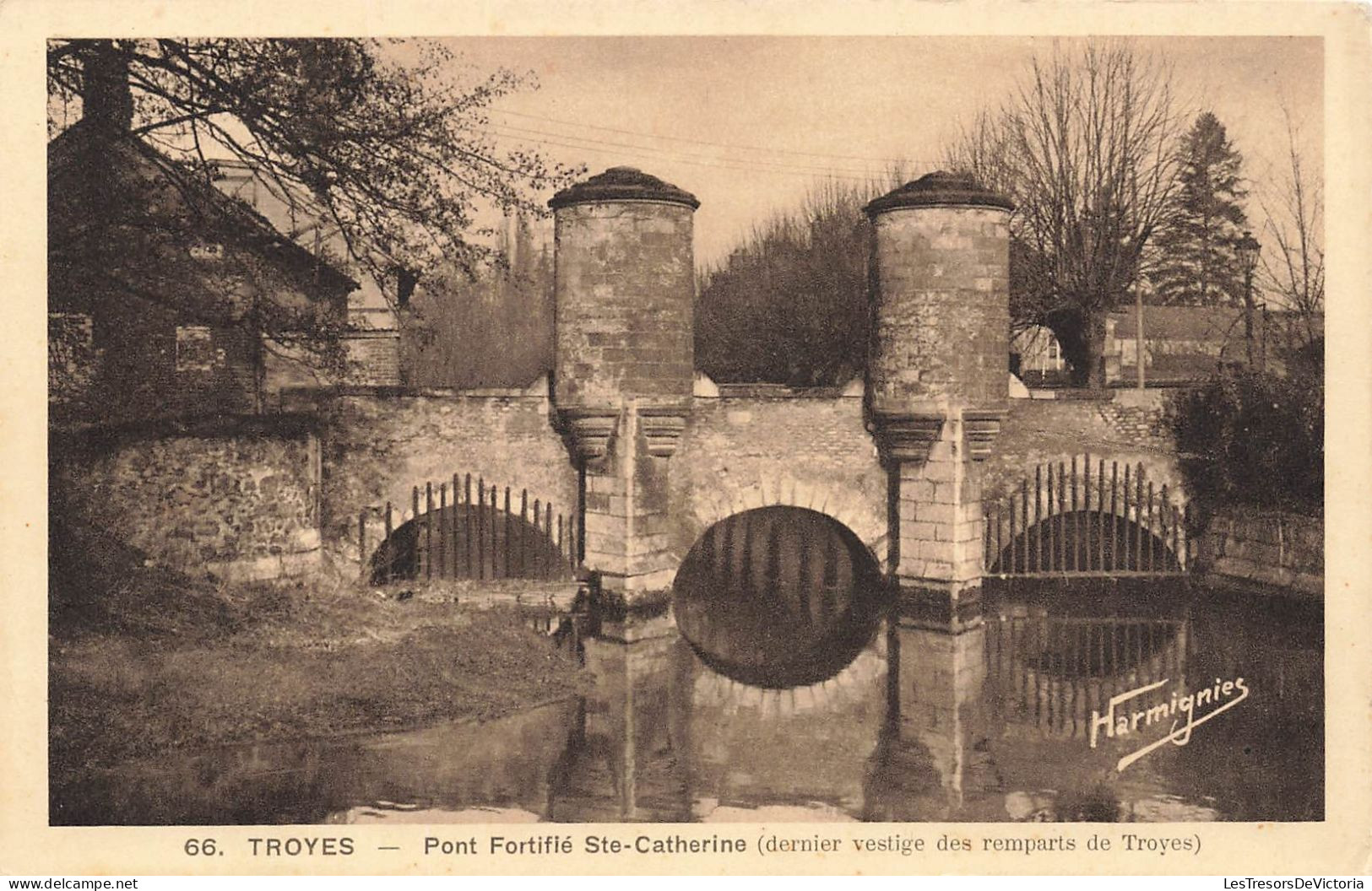 FRANCE - Troyes - Pont Fortifié Ste Catherine (Dernier Vestige Des Remparts Des Troyes - Carte Postale Ancienne - Troyes