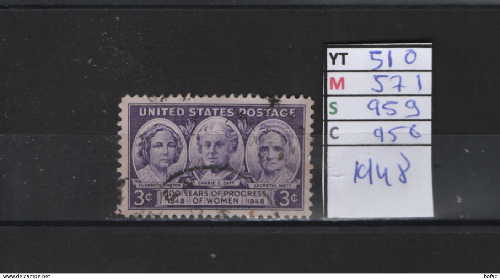 PRIX FIXE Obl 510 YT 571 MIC 959 SCO 956 GIB Droits Des Femmes 1948 Etats Unis 58A/05 - Used Stamps