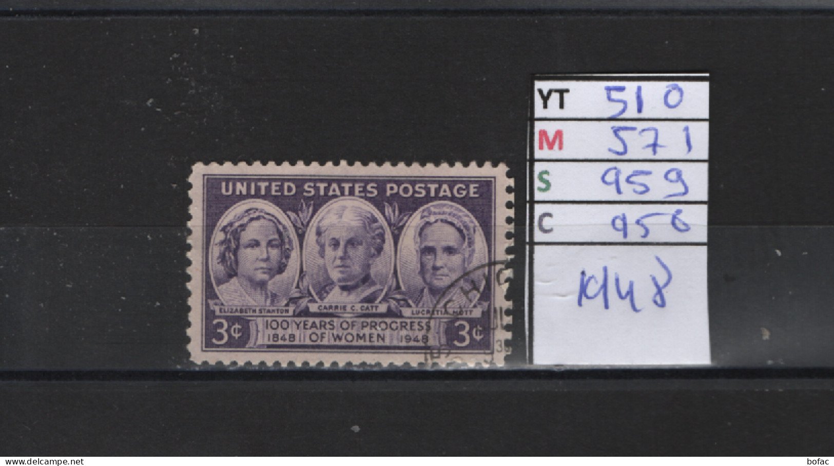 PRIX FIXE Obl 510 YT 571 MIC 959 SCO 956 GIB Droits Des Femmes 1948 Etats Unis 58A/05 - Used Stamps