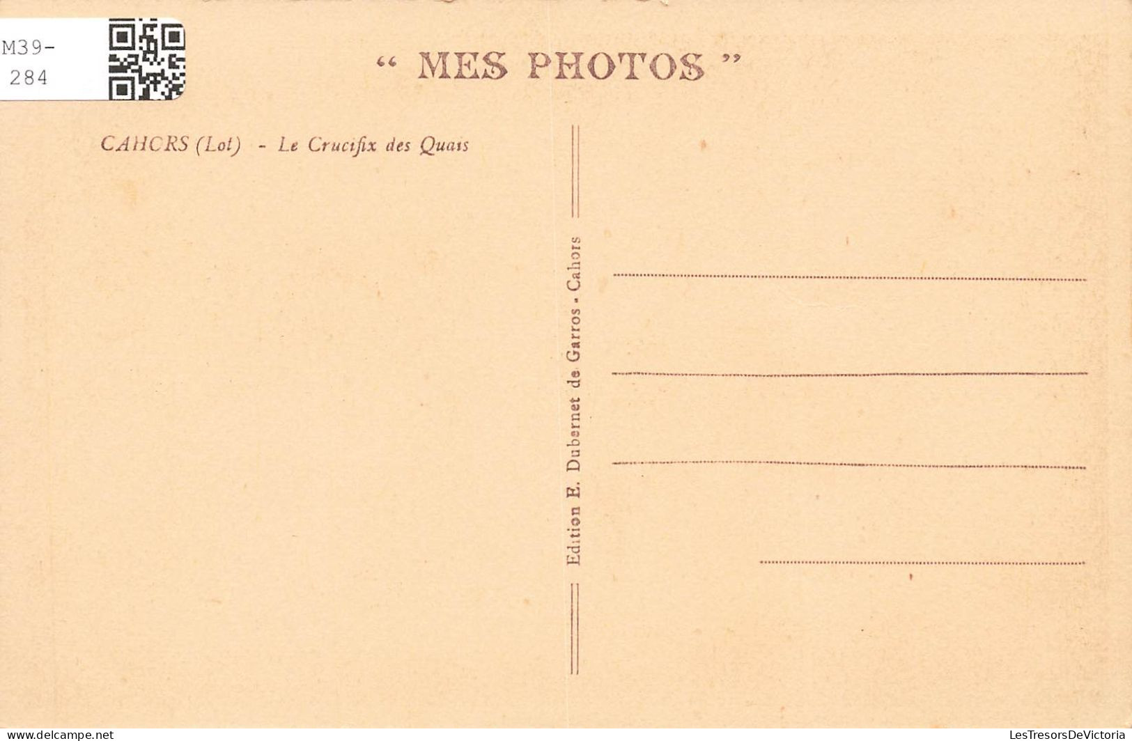 FRANCE -  Cahors - Vue Sur Le Crucifix Des Quais - Carte Postale Ancienne - Cahors