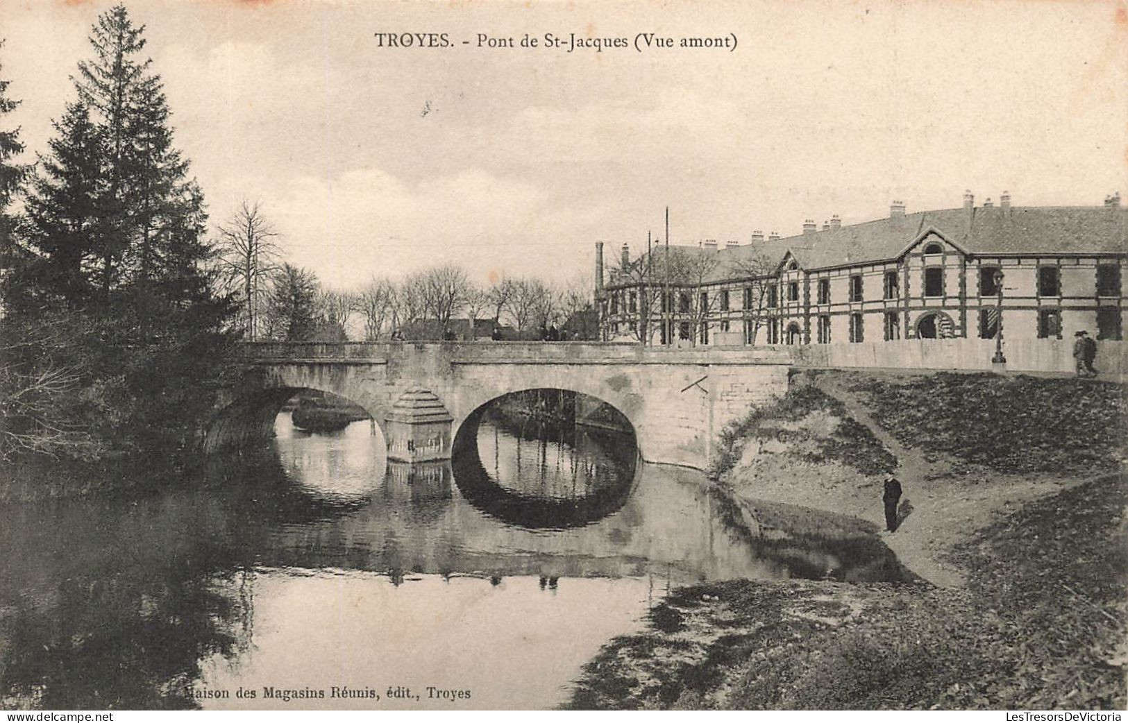 FRANCE - Troyes - Vue Générale Du Pont De St Jacques (Vue Amont) - Maison Des Magasins Réunis - Carte Postale Ancienne - Troyes