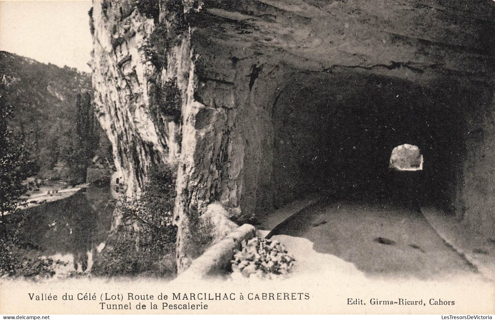 FRANCE -  Vallée Du Célé - Route De Marcilhac à  Cabrerets - Tunnel De La Pescalerie - Carte Postale Ancienne - Autres & Non Classés