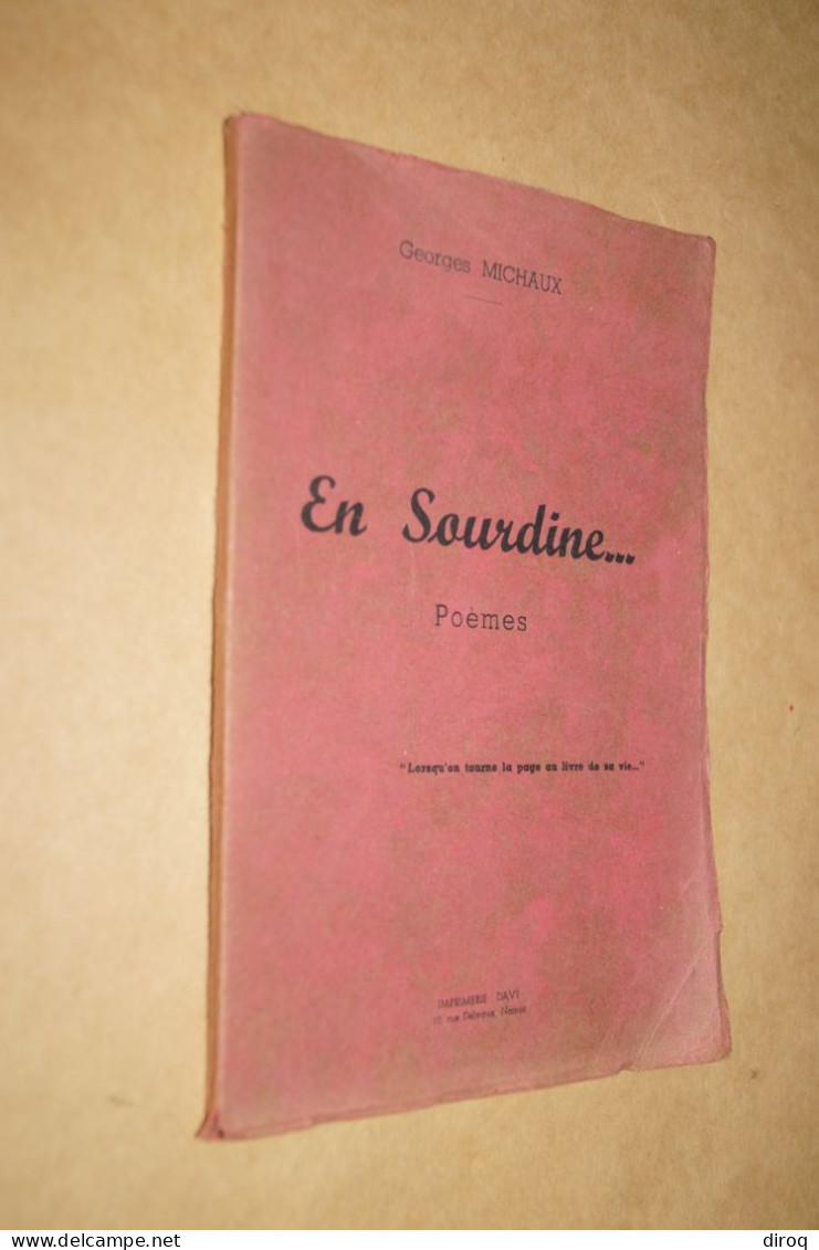 Georges Michaux,En Sourdine,poèmes 1946,dédicacé,51 Pages,21,5 Cm. Sur 14 Cm. Très Bel état - Livres Dédicacés