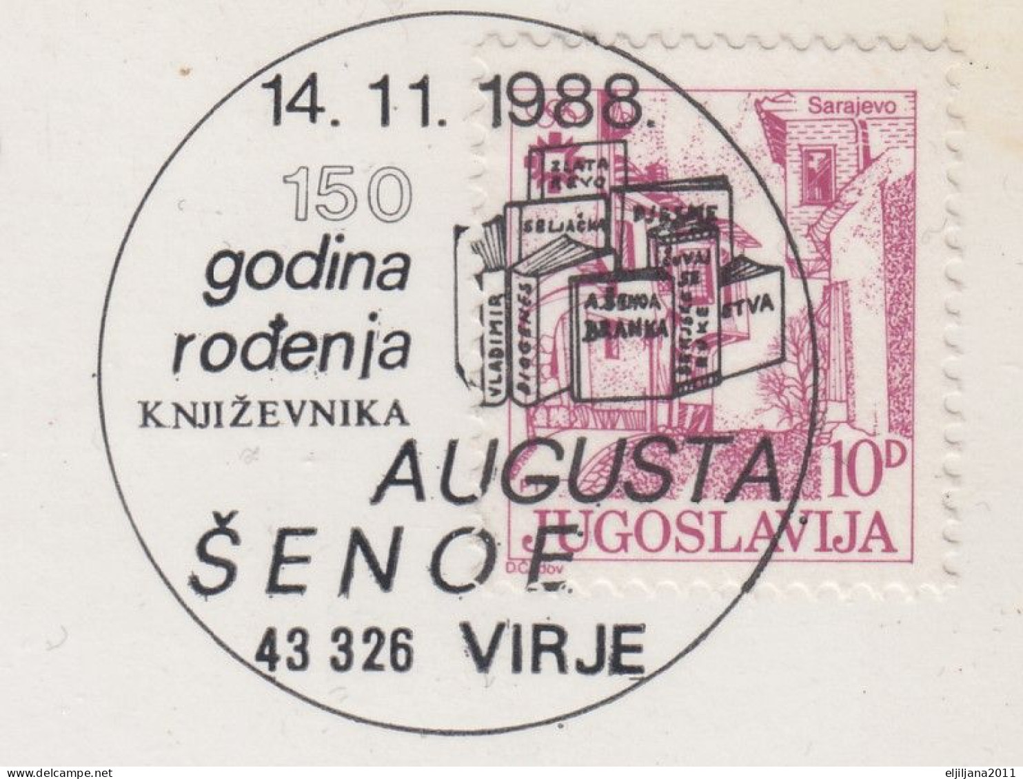 ⁕ Yugoslavia 1988 ⁕ Writer August Šenoa / Philatelic Society VIRJE (Croatia) ⁕ Commemorative Postcard - Briefe U. Dokumente