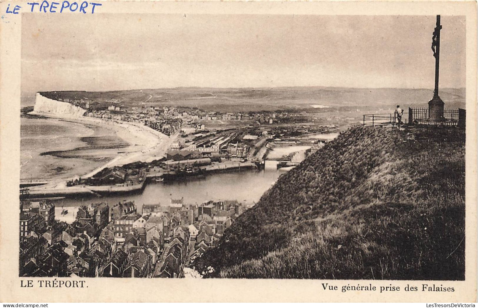 FRANCE - Le Tréport - Vue Générale Prise Des Falaises - Carte Postale Ancienne - Le Treport