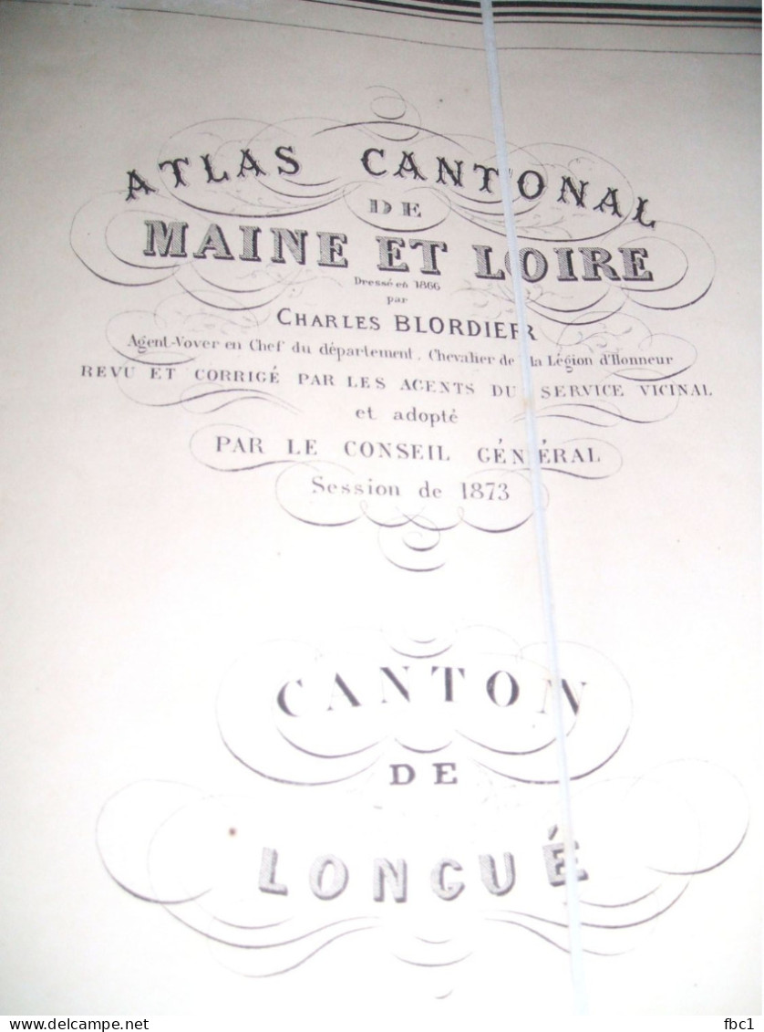 Carte Atlas Cantonal De Maine Et Loire - Canton De Longué - 1873 Par Charles Blordier - Cartes Topographiques