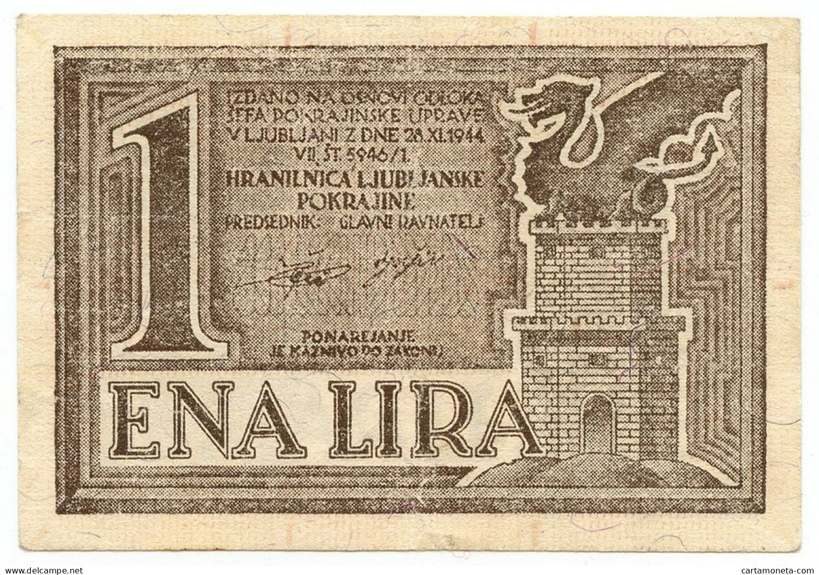 1 LIRA OCCUPAZIONE TEDESCA DELLA PROVINCIA DI LUBJANA 28/11/1944 BB/SPL - Occupazione Alleata Seconda Guerra Mondiale