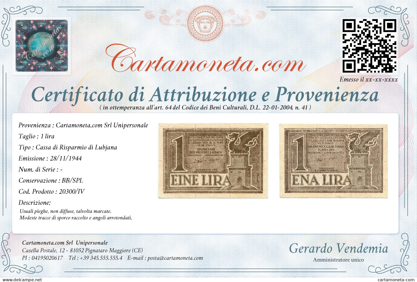 1 LIRA OCCUPAZIONE TEDESCA DELLA PROVINCIA DI LUBJANA 28/11/1944 BB/SPL - 2. WK - Alliierte Besatzung