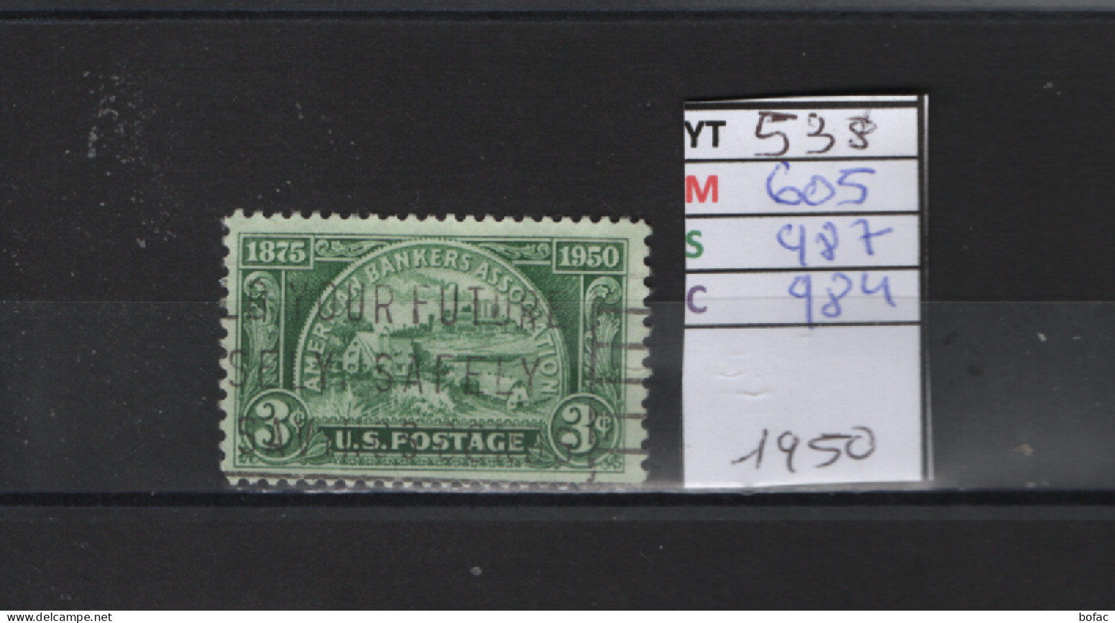 PRIX FIXE Obl 538 YT 605 MIC 987 SCO 984 GIB Association Des Banquiers 1950 Etats Unis 58A/05 - Used Stamps