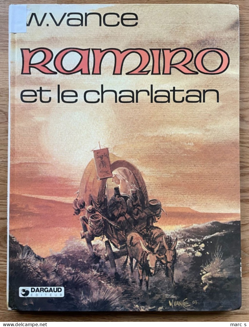 RAMIRO - WILLIAM VANCE - J. STOQUART - Lot De 5 BD - EDITIONS ORIGINALES - Lire Descriptif - Paquete De Libros