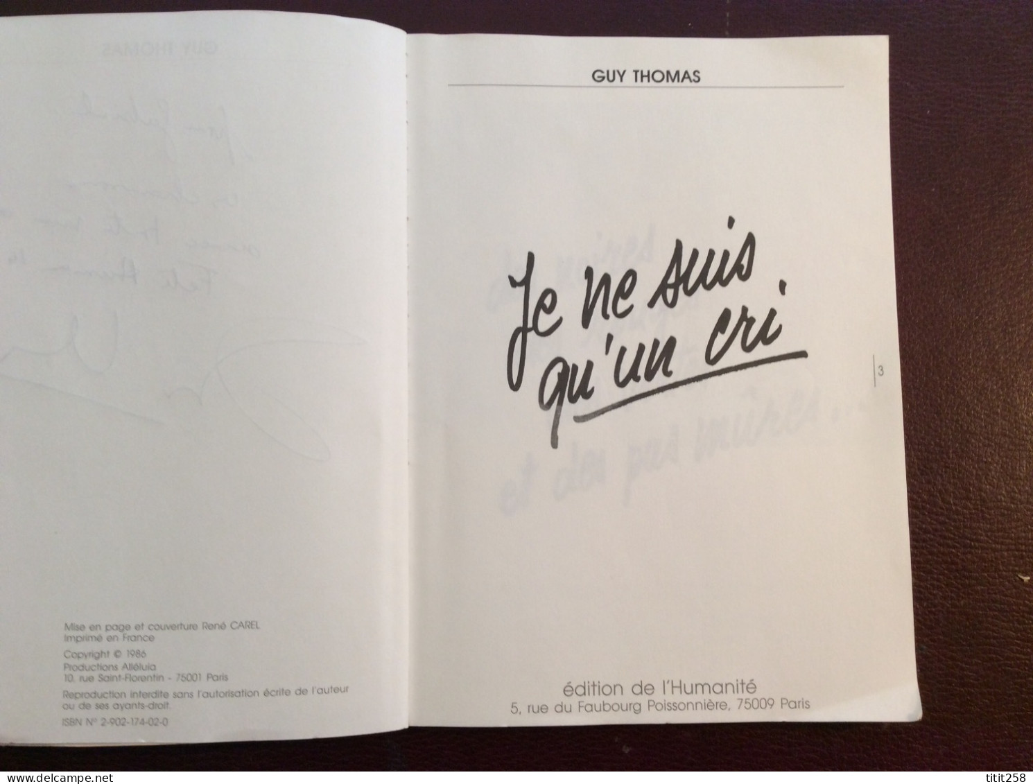 Je Ne Suis Qu'un Cri Dédicacé Autographe Guy Thomas A La Fête De L'humanité Sept 1986 . Préface Jean Ferrat / Cavanna - Franse Schrijvers