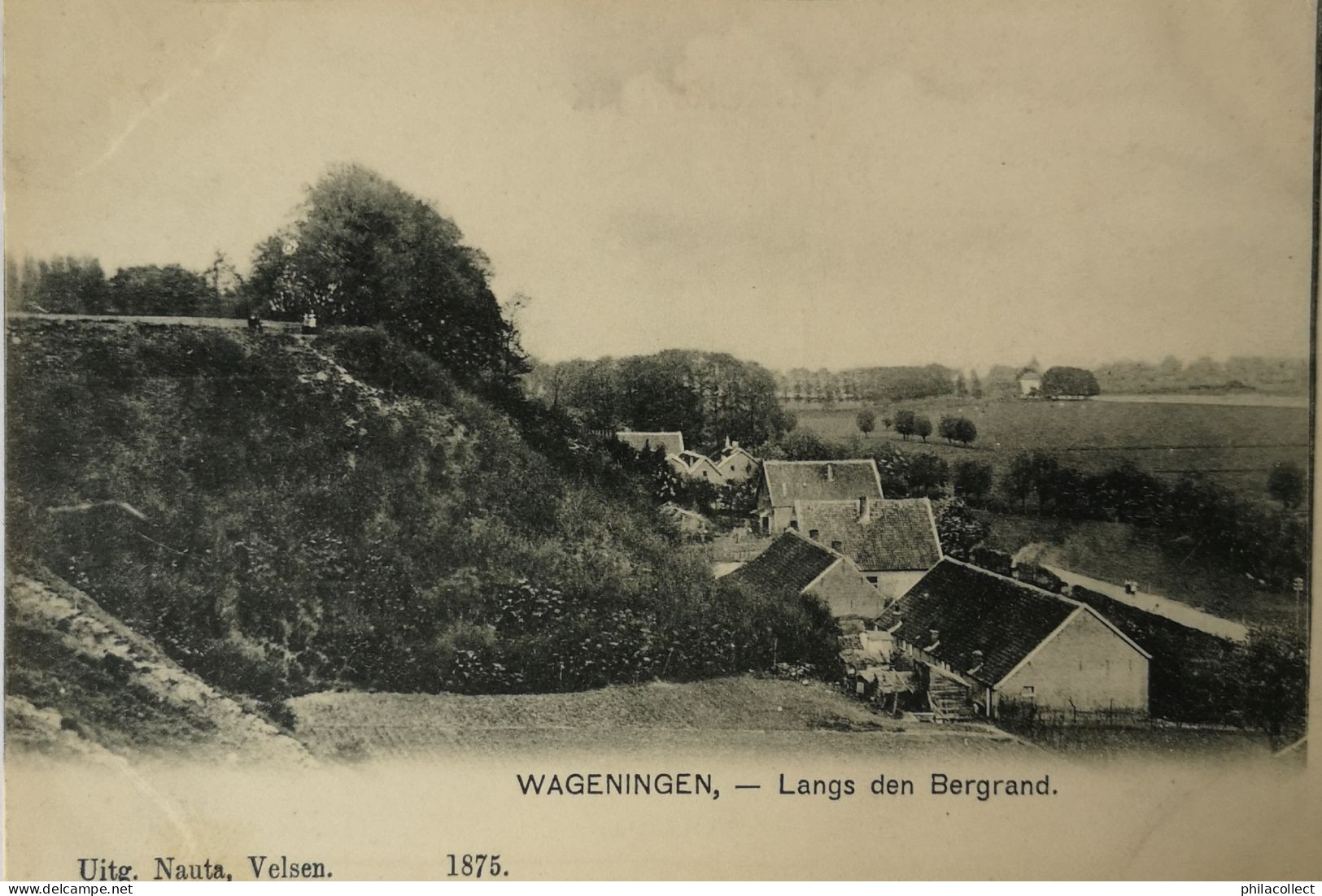 Wageningen // Langs Den Bergrand 19?? Nauta 1875 - Wageningen