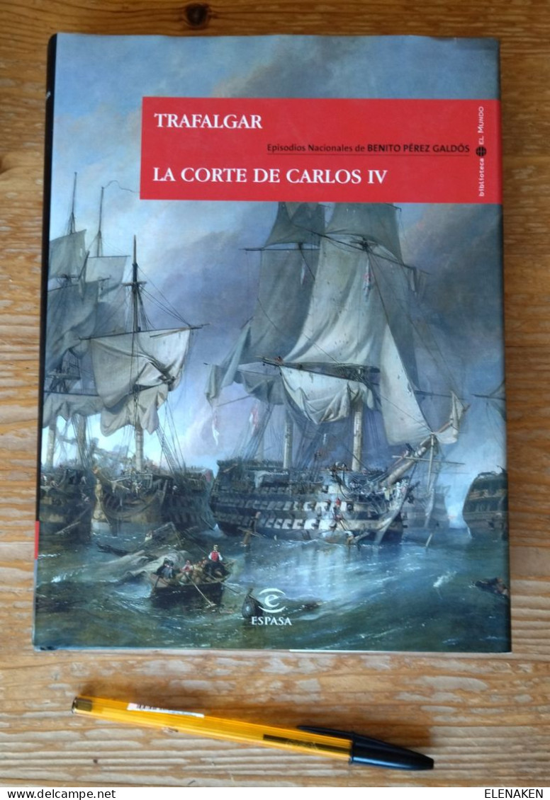 LIBRO TRAFALGAR. LA CORTE DE CARLOS IV  ISBN: 9788467028423  Autor(es) / Author(s): BERNITO PÉREZ GALDÓS  Editorial / Pu - Kultur