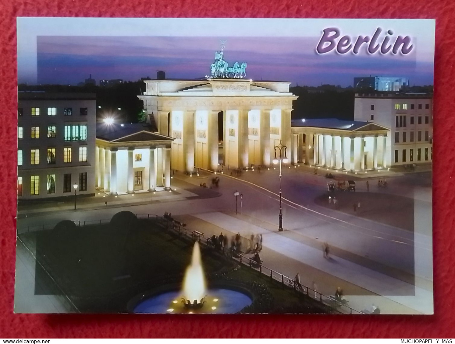 TARJETA POSTAL POST CARD CARTE CARTOLINA POSTALE POSTKARTE GERMANY ALEMANIA DEUTSCHLAND BERLIN BRANDENBURGER TOR PUERTA. - Brandenburger Door