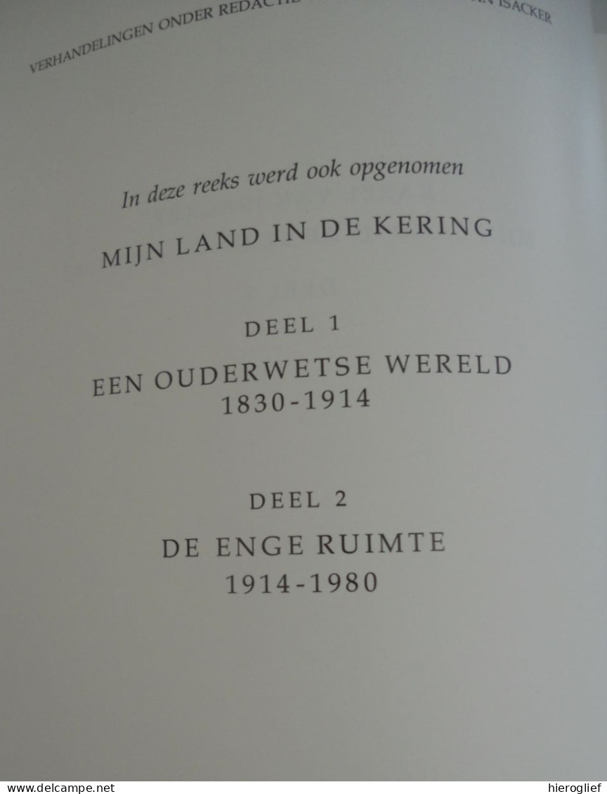 Mijn Land In De Kering 1830-1980 Karel Van Isacker 2 Dln ° Mechelen + Niel-bij-As Vlaanderen Sociale Geschiedenis Oorlog - History