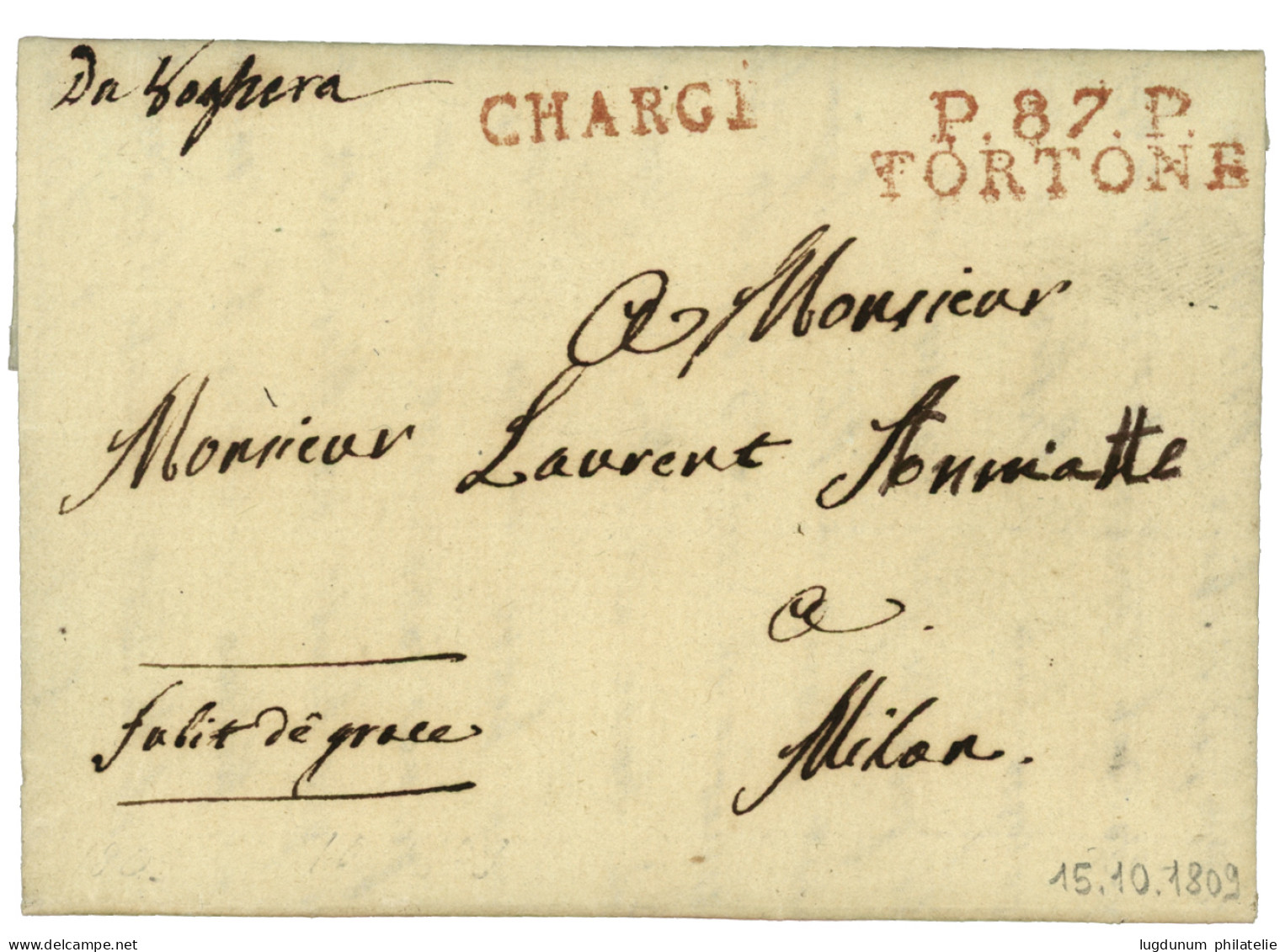 1809 P.87.P TORTONE Rouge + Griffe Rouge CHARGE (trés Rare) Sur Lettre Avec Texte. RARETE En CHARGE. Superbe. - 1792-1815 : Departamentos Conquistados