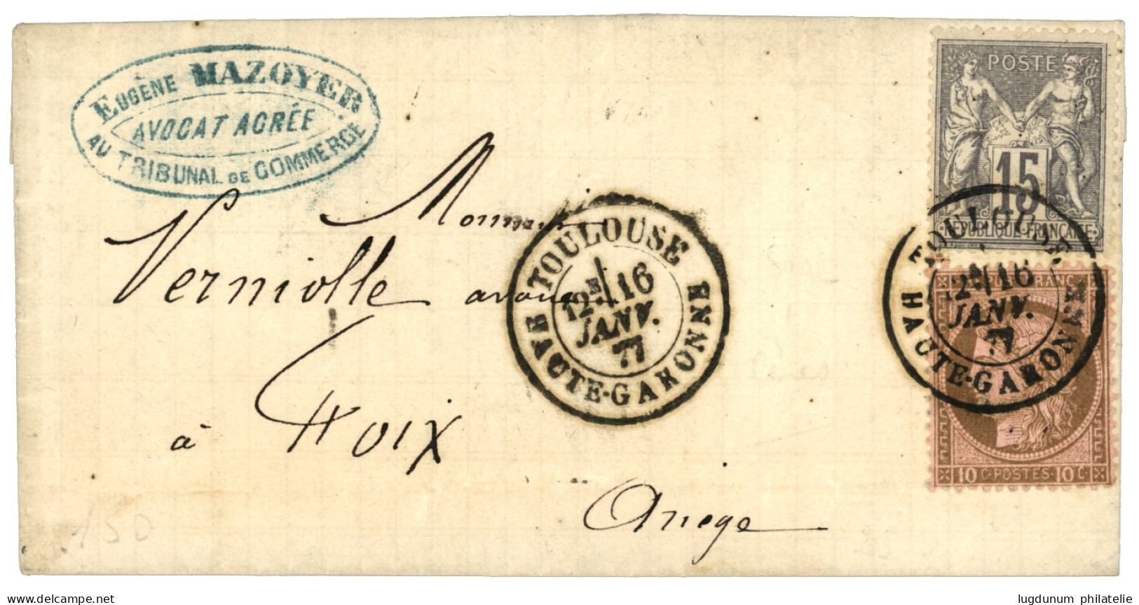 1877 10c CERES + 15c SAGE Type 2 Obl. TOULOUSE HAUTE GARONNE Sur Lettre Pour FOIX. Luxe. - 1876-1898 Sage (Type II)