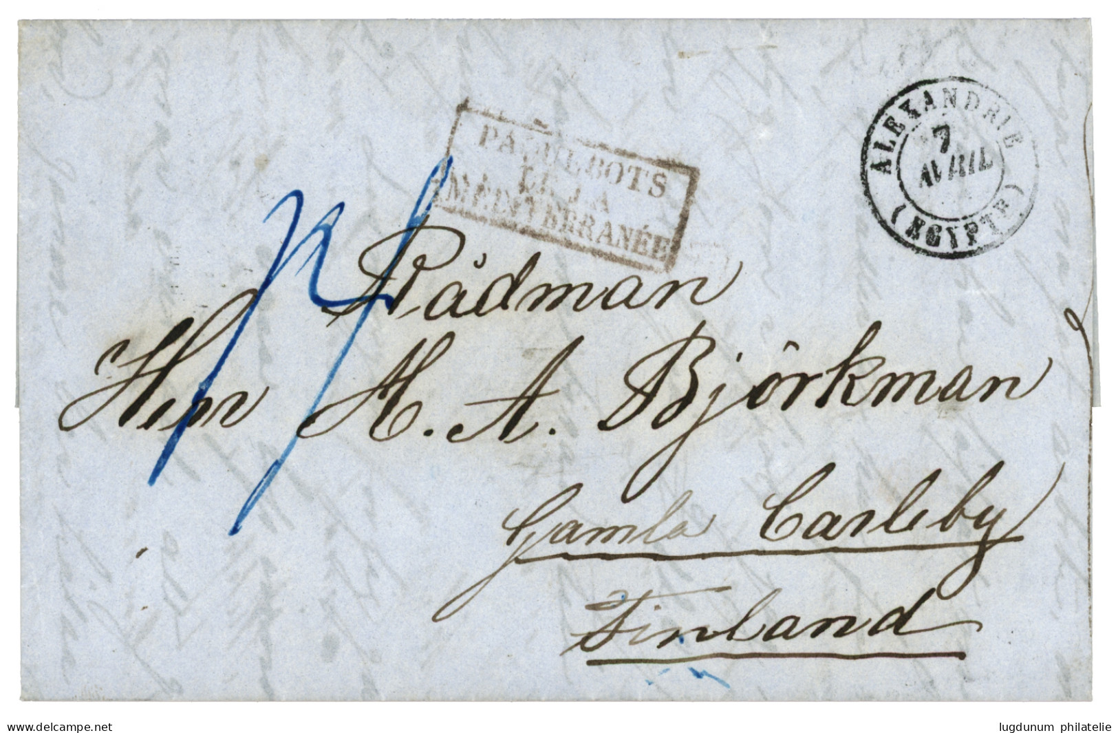 ALEXANDRIE Pour La FINLANDE : 1851 ALEXANDRIE EGYPTE + Taxe 14 Bleue Sur Lettre Pour La FINLANDE. TTB. - 1849-1876: Periodo Clásico