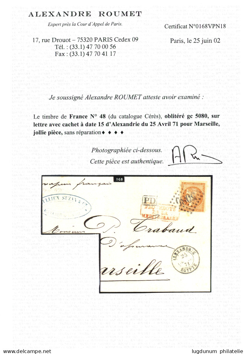 ALEXANDRIE : 1871 40c BORDEAUX (n°48) Obl. GC 5080 + ALEXANDRIE EGYPTE Sur Lettre. Certificat ROUMET. TTB. - 1849-1876: Période Classique