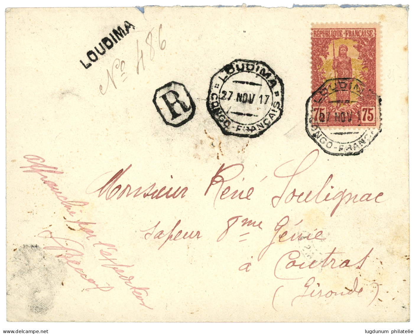 CONGO - LOUDIMA : 1917 75c Obl. LOUDIMA + Griffre Provisoire De RECOMMANDATION LOUDIMA (rare) Sur  Lettre Pour La FRANCE - Other & Unclassified