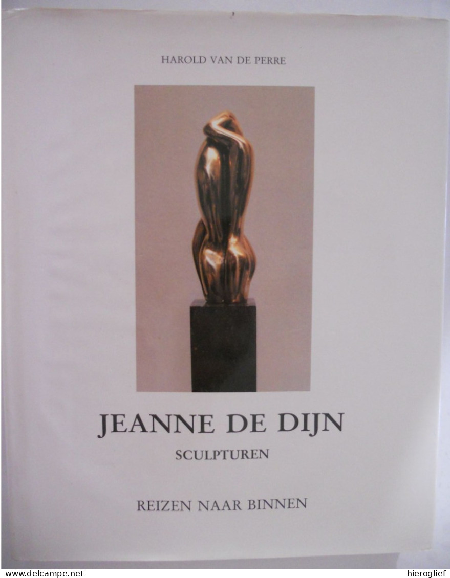 Jeanne De Dijn - Sculpturen - Reizen Naar Binnen Door Harold Van De Perre ° Wichelen + Dendermonde GESIGNEERD Kunst - History