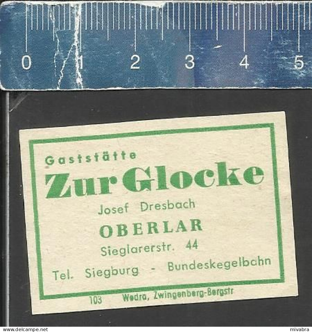 ZUR GLOCKE OBERLAR -  ALTES DEUTSCHES STREICHHOLZ ETIKETT - OLD MATCHBOX LABEL GERMANY - Boites D'allumettes - Etiquettes