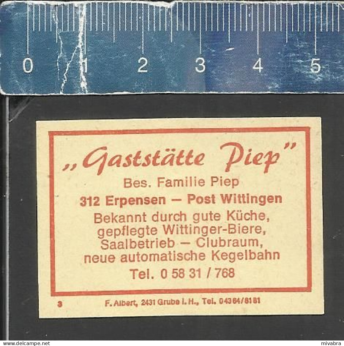 GASTSTÄTTE PIEP POST WITTINGEN -  ALTES DEUTSCHES STREICHHOLZ ETIKETT - OLD MATCHBOX LABEL GERMANY - Boites D'allumettes - Etiquettes